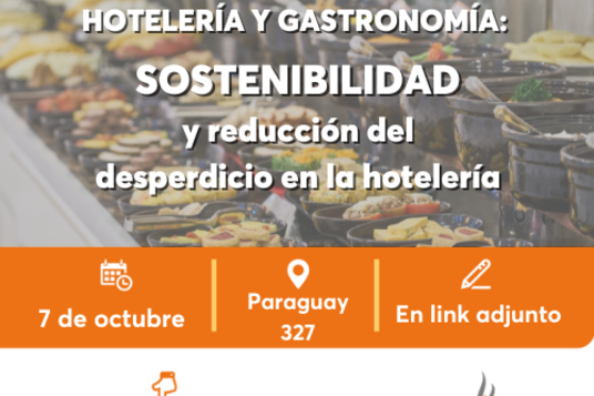 Hotelería y Gastronomía: Sostenibilidad y reducción del desperdicio en la hotelería
