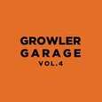 Growler Garage Vol4